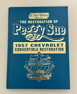 The Restoration of Peggy Sue 1957 Chevrolet Convertible Restoration Book - Bild 1 von 12