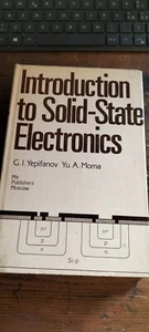 Introduction to Solid-State Electronics YEPIFANOV MOMA Mir Publishers Moscow - Picture 1 of 1