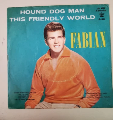 Fabian  HOUND DOG MAN (GREAT ROCK N ROLL 45/PS) #1044 PLAYS VG+ TO VG++ - Image 1 of 4