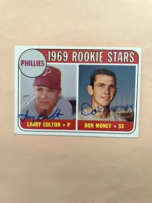 1969 Topps #454 Phillies Rookie Stars Larry Colton, Don Money Autographs NRMT. - Image 1 of 3
