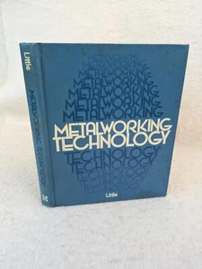 Richard Little METALWORKING TECHNOLOGY 1977 McGraw Hill, NY First Edition - Bild 1 von 7