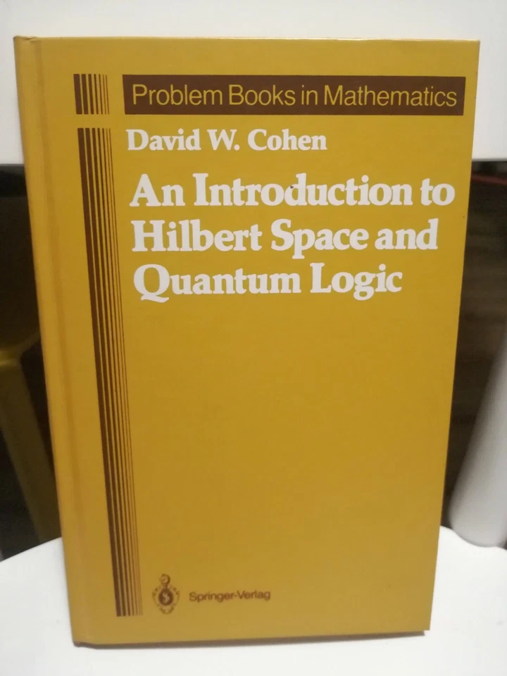 Una Introducción A Hilbert Space Y Quantum Logic David Cohen SPRINGER 1989 - Imagen 1 de 1