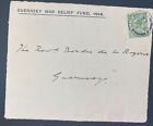 1915 Guernsey Channel Island England War Relief Fund Front Only Cover