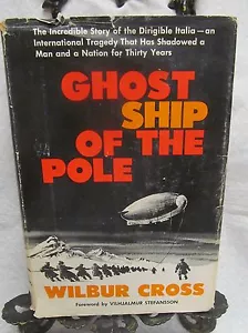 The Ghost Ship of the Pole by Cross, Wilbur - Foto 1 di 2