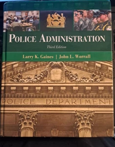 Police Administration  - 3rd Edition ~ Larry K . Gaines & John L. Worrall - Bild 1 von 2