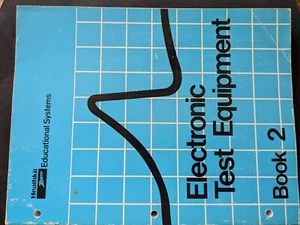 1985 Heathkit Educational Systems - Electronics Test Equipment Book 2 - Picture 1 of 3