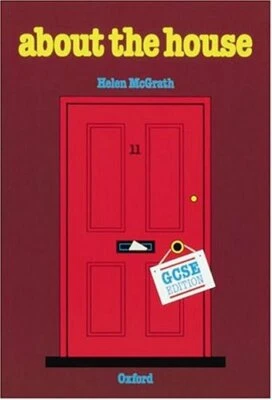 About the House: G.C.S.E.Edition: Introduction to... by McGrath, Helen Paperback - Image 1 of 2