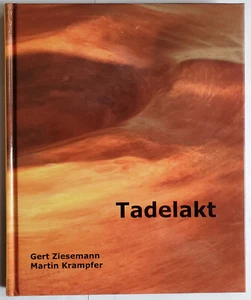 Martin Krampfer, Gert Ziesemann: Tadelakt" - Bild 1 von 1