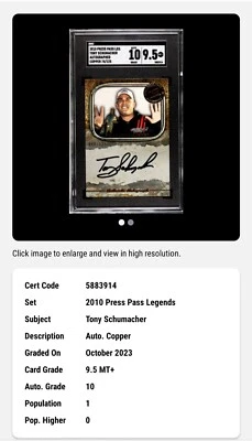 TONY SCHUMACHER 2010 PRESS PASS LEGENDS AUTOGRAPH CARD SP /125 AUTO SGC 10 - 9.5 - Image 1 of 3