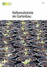 Kultursubstrate im Gartenbau von Peter Fischer | Buch | Zustand akzeptabel