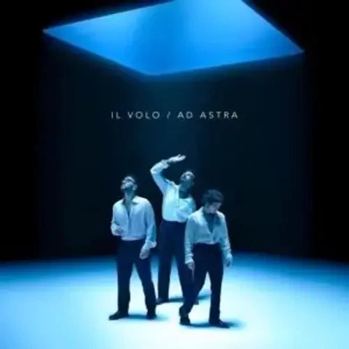Ad Astra | Il Volo | Italienisch | Audio-CD | 1 CD | 2024 | EAN 0196588824029 - Bild 1 von 1