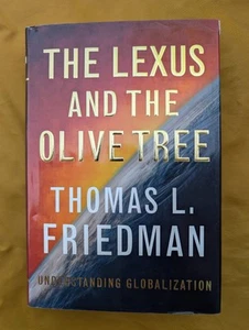 The Lexus & the Olive Tree: Understanding Globalization Thomas L. Friedman HC/DJ - Picture 1 of 7