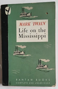VTG 1945 PB LIFE ON THE MISSISSIPPI MARK TWAIN MEMOIRS BANTAM BOOKS #1 1ST P - Foto 1 di 5