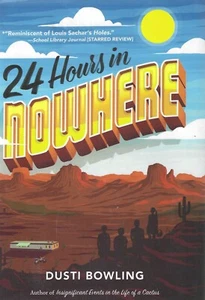 24 Hours in Nowhere by Dusti Bowling (2018, Hardcover) FREE SHIPPING Brand New - Picture 1 of 2