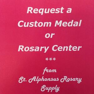 Request a Handcrafted Custom Rosary Center or Religious Medal (Bronze or Silver)