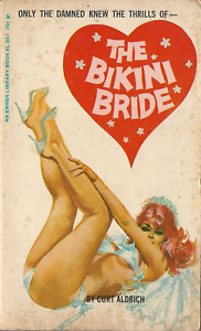 Ember Library EL347 The Bikini Bride by Curt Aldrich Robert Bonfils Cover RARE