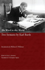 Karl Barth The Word In This World Poche