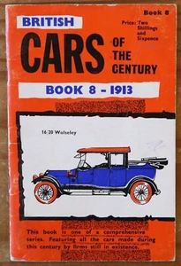 British Cars of the Century - Book 8 - 1913 - Paperback - 50 Pages - Imagen 1 de 11