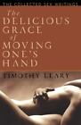 The Delicious Grace of Moving One's Hand: Intelligence is the Ultimate...
