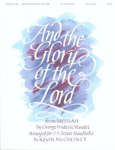And the Glory of the Lord Sheet Music 3-5 Octave Handbells 1992 Handel McChesney - Picture 1 of 3
