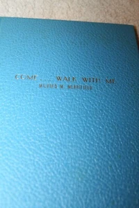 Come...Walk With Me, by Mildred Merrifield, HB, SIGNED. - Picture 1 of 5