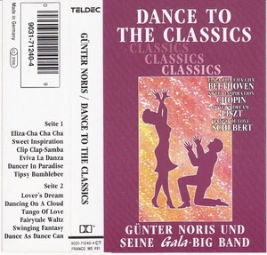 Günter Noris und seine Gala-Big Band - Dance To The Classics (MC) - Bild 1 von 5