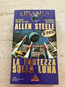 Urania n.1298 1996 La fortezza della luna di Allen Steele - Picture 1 of 1