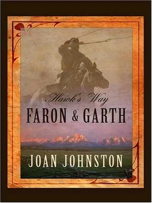 Hawk's Way: Faron & Garth - Hardcover, by Johnston Joan - Very Good - Image 1 of 2