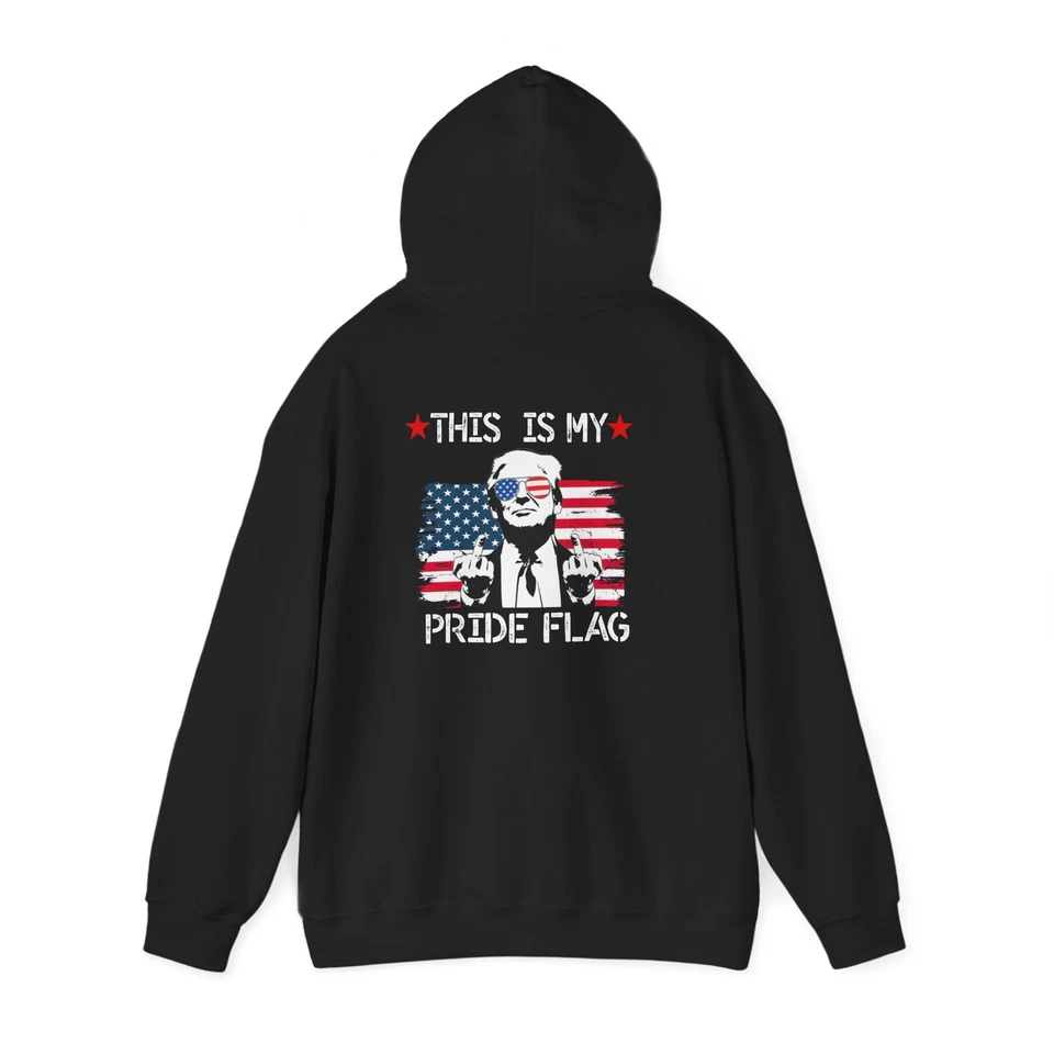 Trump This Is My Pride Flag Hoodie | Unisex Pro-America Sweatshirt  - Image 1 of 1
