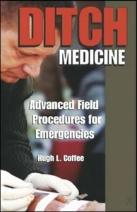 Ditch Medicine Hardcover (Hugh L. Coffee) - Picture 1 of 2