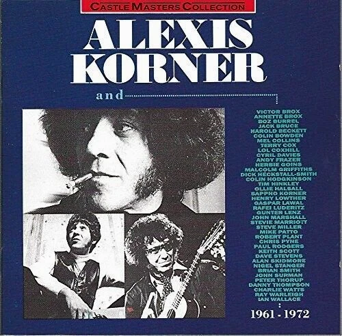 Alexis Korner – Alexis Korner And... 1961 - 1972 CASTLE RECORDS CD 1992 - Bild 1 von 1