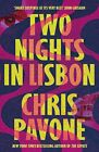 Two Nights In Lisbon By Pavone Chris New Book Free And Fast Delivery Paperbac