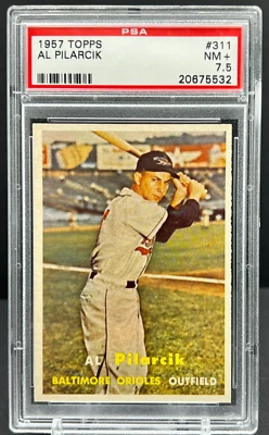 1957 Topps Baseball Al Pilarcik PSA 7.5 NEAR MINT+ Baltimore Orioles #311   cc23 - Image 1 of 2