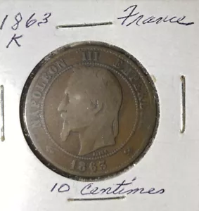 Rare France bronze 10 (Dix) centimes 1863 “K” coin, 28mm, Great Front! - Picture 1 of 4