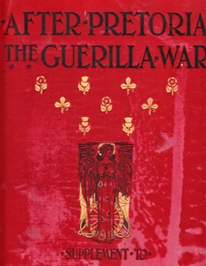AFTER PRETORIA GUERILLA WAR. SUPPLEMENT TO WITH FLAG TO PRETORIA. 2 VOLUMES 1902 - Picture 1 of 4