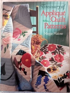 Treasury of Applique Quilt Patterns by Maggie Malone Vtg 1996 Hardcover 144pp - Picture 1 of 6