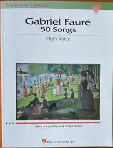Gabriel Fauré: 50 Songs The Vocal Library High Voice Music Book - Picture 1 of 5