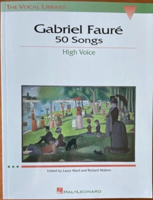Gabriel Fauré: 50 Songs The Vocal Library High Voice Music Book  - Image 1 of 4