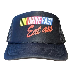 Nascar funny trucker hat Drive Fast Eat Ass college party gift snapback black - Picture 1 of 5