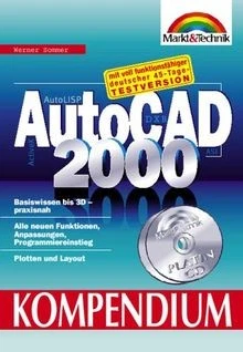 AutoCAD 2000 - Kompendium: Basiswissen bis 3D - praxisna... | Buch | Zustand gut - Bild 1 von 2