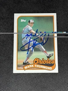 Mark Thurmond Baltimore Orioles 1989 Topps Signed Auto Card #152 ~ COA - Picture 1 of 3