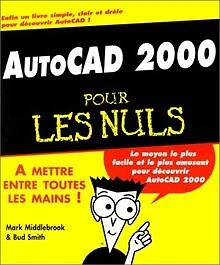 Autocad 2000 pour les nuls von Middlebrook, Mark, Smith,... | Buch | Zustand gut - Bild 1 von 2
