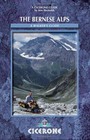 Bernese Alps - Switzerland: A Walker's Guide: A Walking Guide (Cicerone Mountai