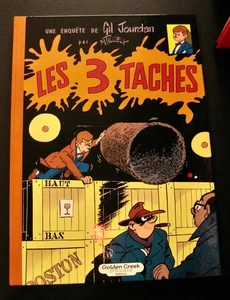 Gil Jourdan Les 3 taches Tillieux Ed. Golden Creek 2015 Comme neuf - Picture 1 of 5