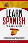 Paul Car Learn Spanish For Beginners (Tapa blanda) (Importación USA)