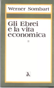 GLI EBREI E LA VITA ECONOMICA VOL 2 - WERNER SOMBART - Foto 1 di 1