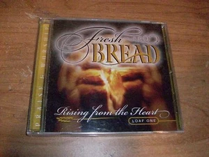 Fresh Bread Rising From The Heart Loaf One Praise & Worship (Music CD 2000) NEW - Picture 1 of 2