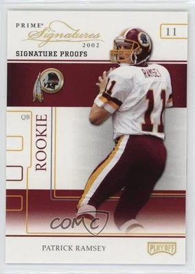 2002 Playoff Prime Signatures Signature Proofs /25 Patrick Ramsey #77 Rookie RC - Image 1 of 2