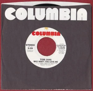 Tom Jans 45 RPM Why Don't You Love Me - Columbia 3-10470 (1976) - Picture 1 of 2