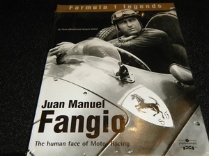 JUAN MANUEL FANGIO HUMAN FACE FERRARI MASERATI 250F CUBA BUENOS AIRES GP BOOK - Picture 1 of 1
